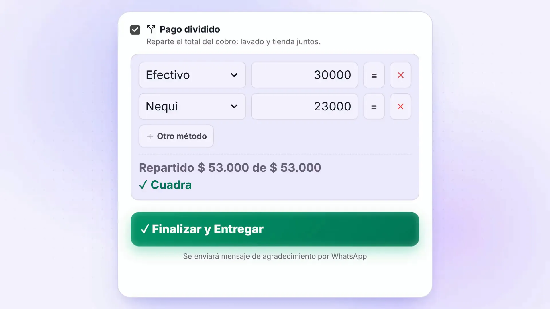 Cobro de un lavado con lo de la tienda en la misma cuenta: $ 30.000 en efectivo más $ 23.000 por Nequi, y el cobro cuadra.
